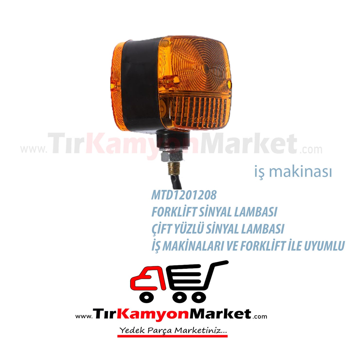 MAT12012080 FORKLİFT LAMBA