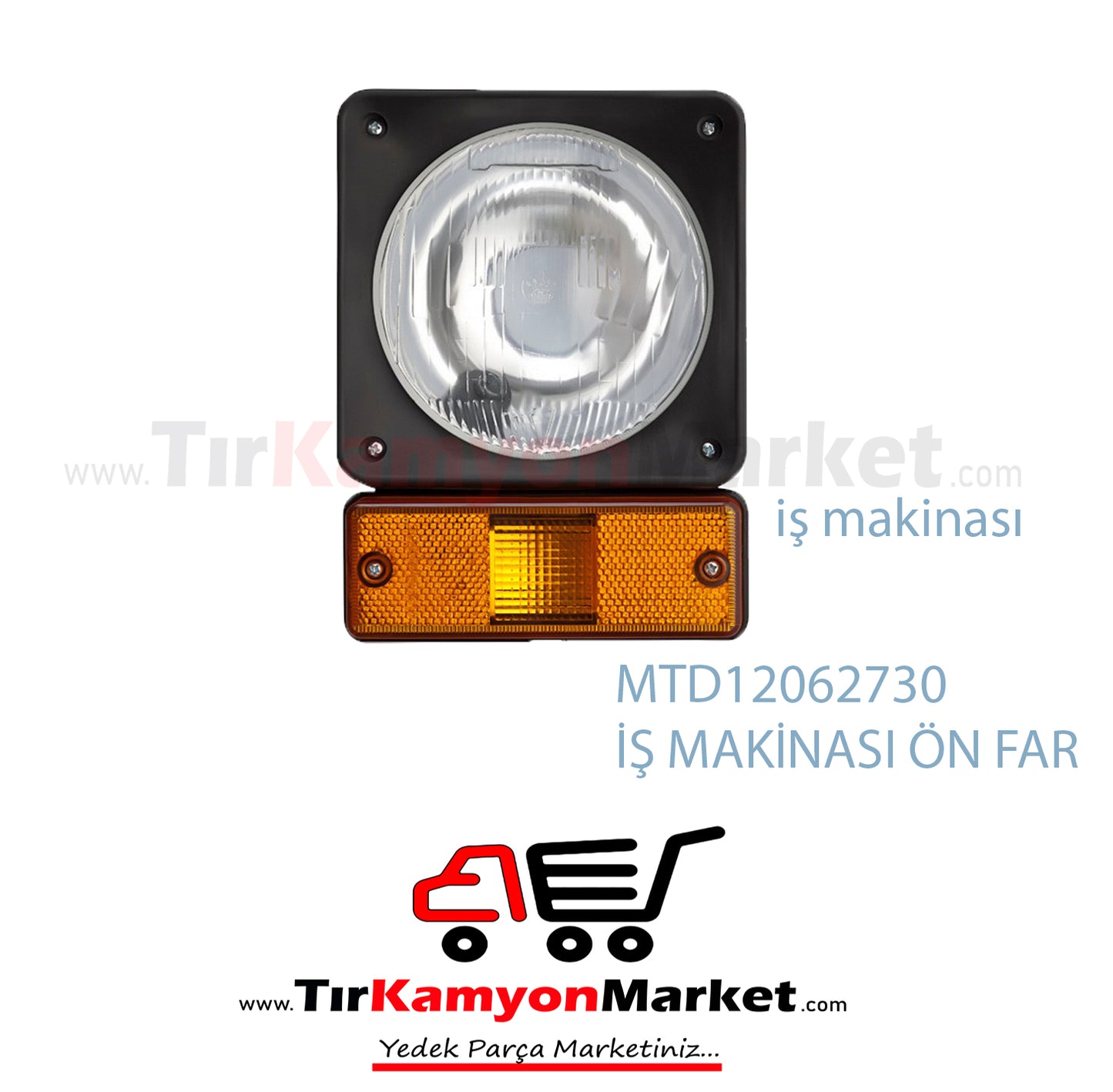 MAT12062730 İŞ MAKİNASI ÖN FAR EM KABLOLU