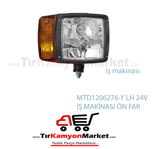 MAT12062760-Y LH İŞ MAKİNASI ÖN FAR SOL